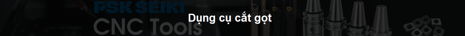 dung_cu_cat_got_banner_01